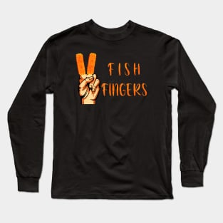 Fish Fingers funny graphic Long Sleeve T-Shirt